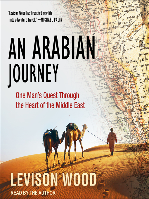 Title details for An Arabian Journey by Levison Wood - Available